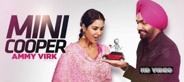 New Punjabi Song - Mini Cooper - HD(Video Song) - Nikka Zaildar - Ammy Virk - Latest Punjabi Song - PK hungama mASTI Official Channel