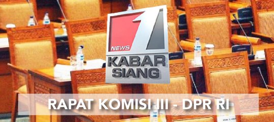 DPR - Kejaksaan Agung Rapat Bahas Opsi Pembubaran HTI