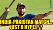 ICC Champions Trophy: India-Pakistan match failed to generate excitement, says Afridi | Oneindia News