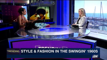 TRENDING | Style & fashion in the swingin'1960s | Monday, June 5th 2017