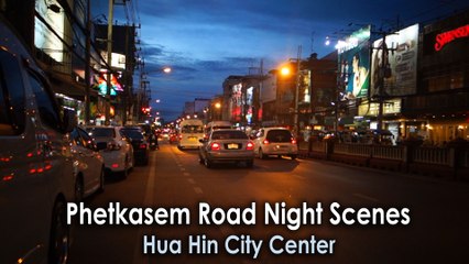 Phetkasem Road Night Scenes in Hua Hin City Center