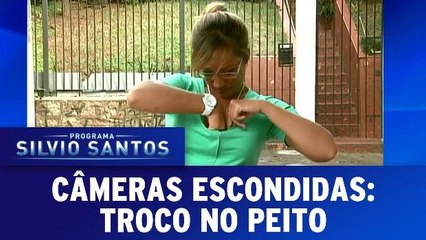 Câmeras Escondidas: Troco no peito