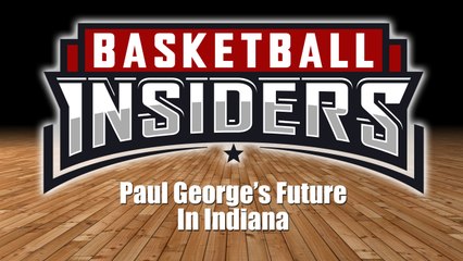 Paul George's Future In Indiana Is Far From Certain - Basketball Insiders