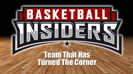 NBA Team That Has Turned The Corner - Basketball Insiders