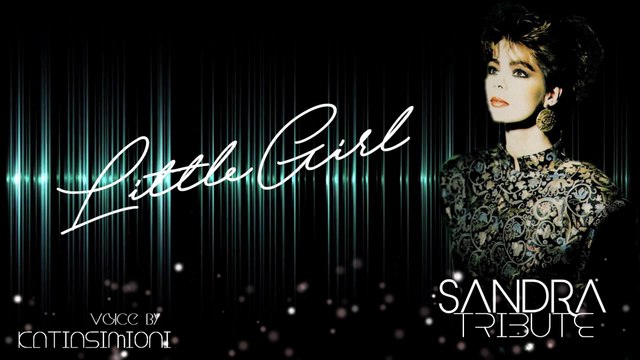 LITTLE GIRL - Sandra Tribute
