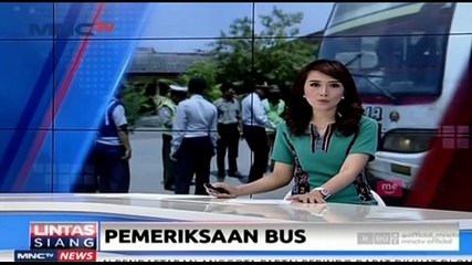 Petugas Gabungan Periksa Bus Pariwisata
