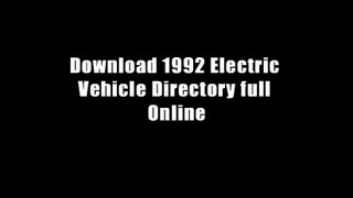 Download 1992 Electric Vehicle Directory full Online