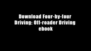 Download Four-by-four Driving: Off-roader Driving ebook