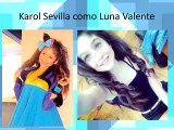 Soy Luna 2 Antes y Despues 2016 Karol Sevilla