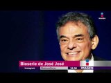 Habrá bioserie de José José | Imagen Noticias con Yuriria Sierra