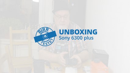 Birr testet - Sony 6300 plus