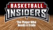 NBA Players Who Needs A Trade - Basketball Insiders