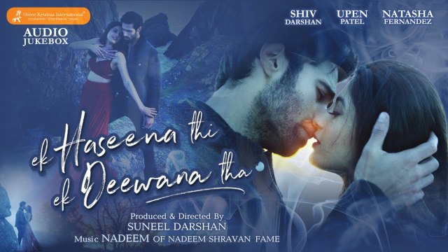 Aankhon mein aansu leke honto mai muskuraye | Ek Haseena Thi Ek Deewana Tha | Nadeem, Palak Muchhal, Yaseer Desai | 2017