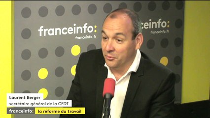 Code du travail - Fuite d'un document dans la presse : "Je n'y crois pas" dit Laurent Berger (CFDT)