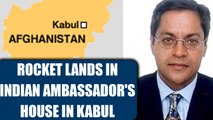 Kabul : Rocket lands in Indian ambassador Manpreet Vohra house, no casualties | Oneindia News