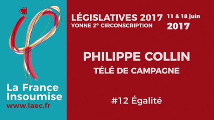 Télé de Campagne #12 - Egalité