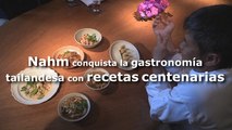 Nahm conquista la gastronomía tailandesa con recetas centenarias