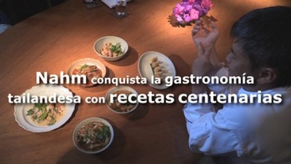 Nahm conquista la gastronomía tailandesa con recetas centenarias