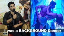 Who knew Sushant was a BACKGROUND DANCER