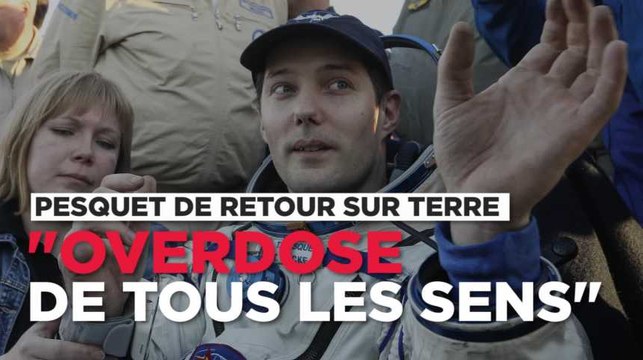Thomas Pesquet parle de son retour sur Terre : Une overdose de tous les sens