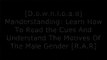 [i11DX.READ] Manderstanding: Learn How To Read the Cues And Understand The Motives Of The Male Gender by Landon T. Smith R.A.R