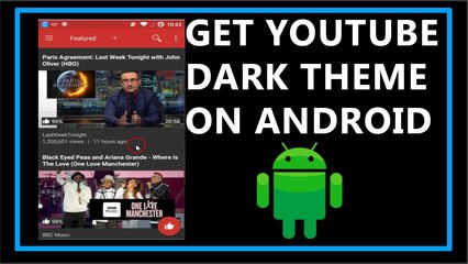 How To Get YouTube Dark Theme In Android - Panda YouTube Player