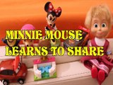 Toy MINNIE MOUSE LEARNS TO SHARE   MASHA & THE BEAR SKYE MINION MCQUEEN LEGO FRIENDS CARS 3