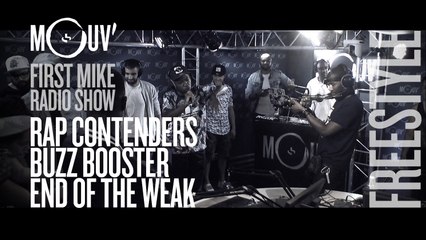 Rap Contenders + Buzz Booster + End Of the Weak : Freestyle (Live @ Mouv' Studios) #FMRS