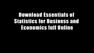 Download Essentials of Statistics for Business and Economics full Online