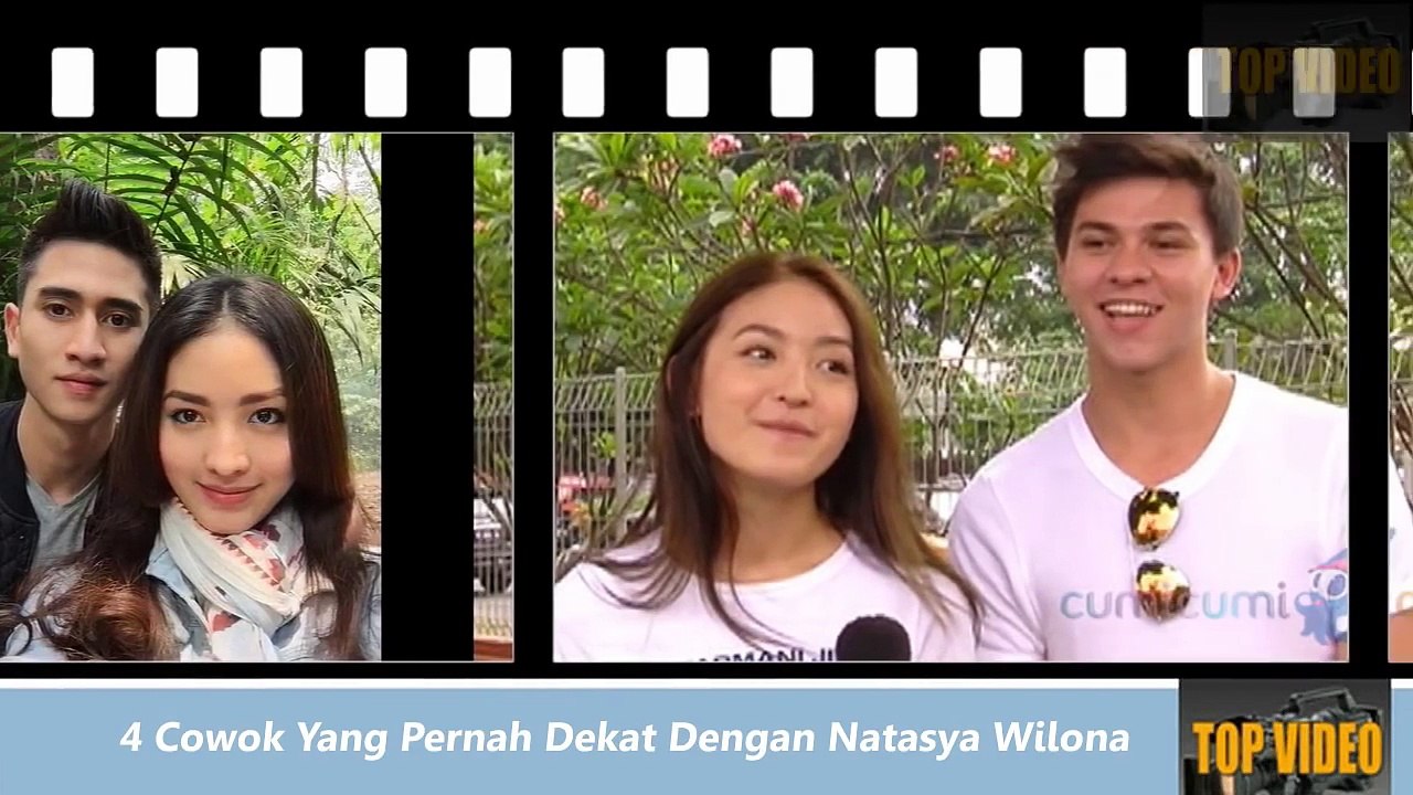 71.Inilah 4 Mantan Pacar _ Cowok Yang Pernah Dekat Dengan Natasha Wilona