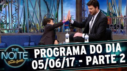 The Noite - 05.06.17 - Parte 2