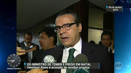 Ex-ministro Henrique Alves é preso em Natal