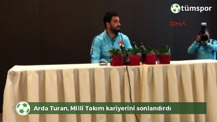 Arda Turan, Milli Takım kariyerini sonlandırdığını açıkladı