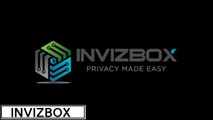 InvizBox - Easily Securing Your Internet Connection | NewsWatch Review