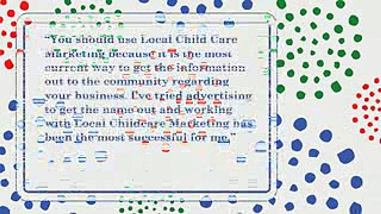 Local Child Care Marketing: Colleen Petrini's Testimonial