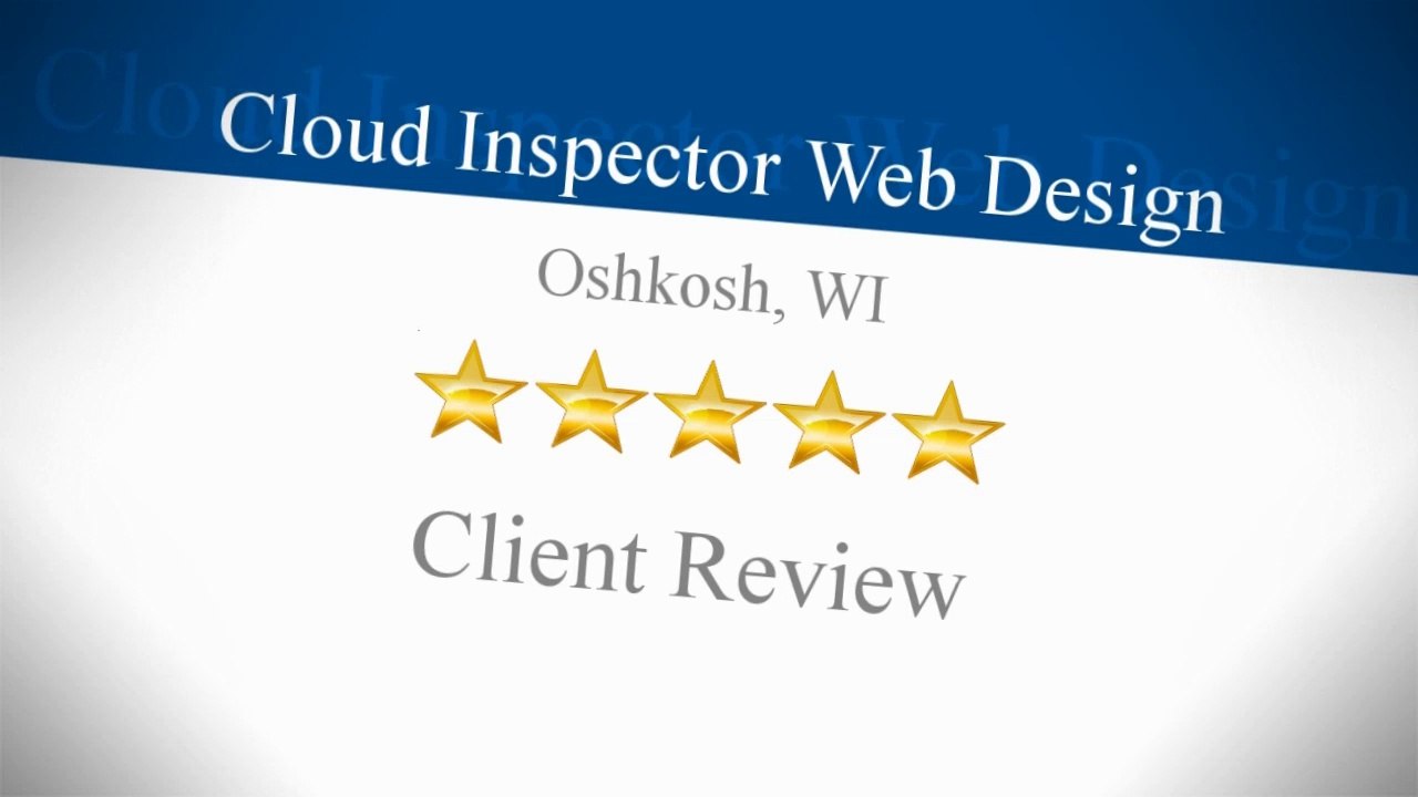 Cloud Inspector Web Design Oshkosh - Impressive Five Star Review by Chris Barter