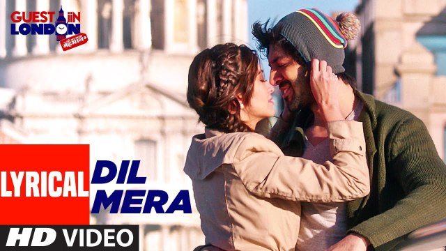 Dil Mera Lyrical Video Song | Guest iin London | Kartik Aaryan, Kriti Kharbanda | Raghav Sachar