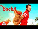 New Punjabi Song - Bacha - HD(Full Song) - Prabh Gill - Jaani - B Praak - Latest Punjabi Song - PK hungama mASTI Official Channel