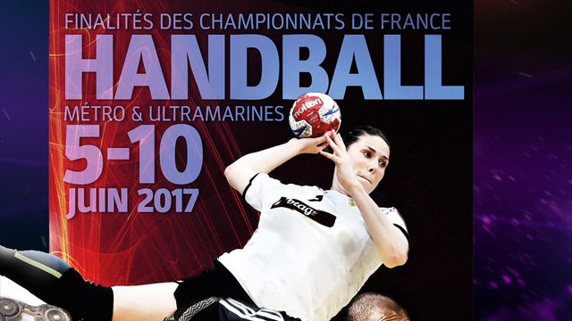 Hand | Finalités des championnats de France - METRO & ULTRAMARIN