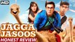 Jagga Jasoos HONEST MOVIE REVIEW | Ranbir Kapoor | Katrina Kaif | Anurag Basu