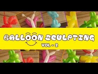 Balloon Twisting - Vol 2