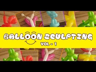 Balloon Twisting - Vol 1