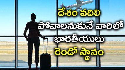 ‘India has second highest number of People planning to migrate’