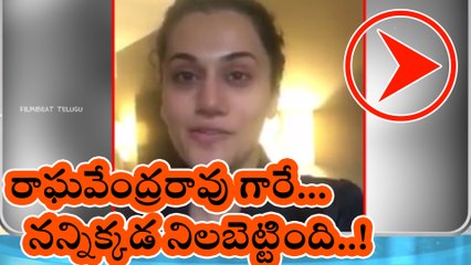 Taapsee Pannu Selfie Video about K Raghavendra Rao issue