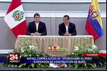 Correa cuestiona “entreguismo” de Ecuador por detener construcción de muro