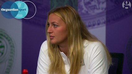 Petra Kvitova- 'I've already won the biggest fight'