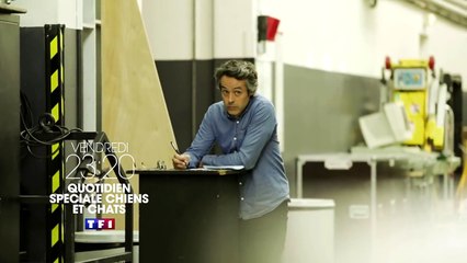 Quotidien - Spécial Chiens et Chats, c'est Vendredi 14 Avril à 23-20 !