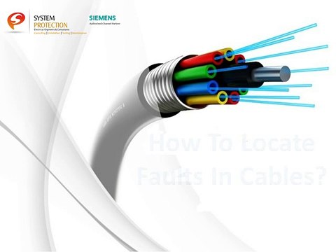 How To Locate Faults In Cables? | Types of Cable Faults