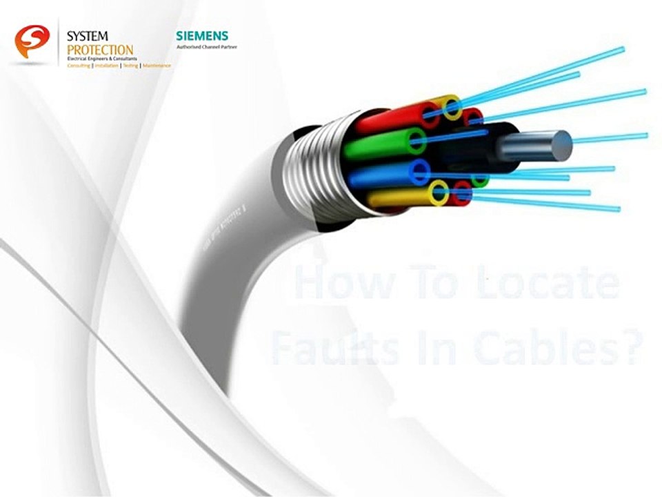 How To Locate Faults In Cables? | Types of Cable Faults