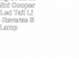 SpecD Tuning LTMINI06CLEDTM Mini Cooper S Chrome Led Tail Lights Brake Reverse Signal